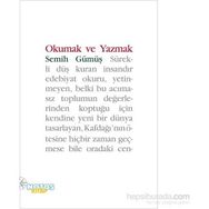 Okumak ve Yazmak - Semih Gümüş