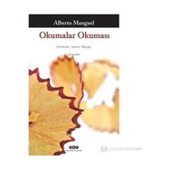 OKUMALAR OKUMASI - ALBERTO MANGUEL