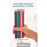 Okuryazarlık Kültürü - Ali Rıza Erdem
