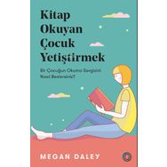 Okuyan Çocuk Yetiştirmek Bir Çocuğun Okuma Sevgisini Nasıl Beslersiniz?-Orenda Kitap