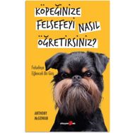 Okuyanus Yayınları - Köpeğinize Felsefeyi Nasıl Öğretirsiniz?