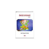 Öküz Efendi - Seyfullah Aydın
