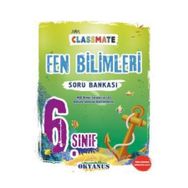 Okyanus Yayınları - 6.Sınıf Classmate Fen Bilimleri Soru Bankası