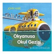 Okyanusa Okul Gezisi John Hare
