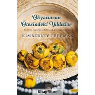 Okyanusun Ötesindeki Yıldızlar - Kimberley Freeman
