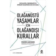 Olağanüstü Yaşamlar İçin Olağandışı Kurallar: Mutluluğu Farkındalığı ve Etkinliği Geliştirmek için On Kural