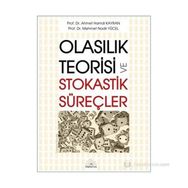 Olasılık Teorisi ve Stokastik Süreçler - Ahmet Hamdi Kayran Prof. Dr. Mehmet Nadir Yücel Mehmet Nadir Yücel