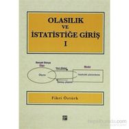 OLASILIK VE İSTATISTIĞE GIRIŞ - 1 - FIKRI ÖZTÜRK