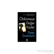 Öldürmeye Değer Kişiler - Peter Swanson