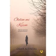 Ölelim mi Kızım Ömer Altıntaş