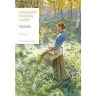 Olesya - Aleksandr İvanoviç Kuprin