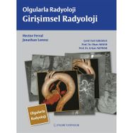 Olgularla Radyoloji Girişimsel Radyoloji - Jonathan Lorenz Hector Ferral