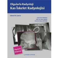 Olgularla Radyoloji Kas İskelet Radyolojisi - Glenn M. Garcia