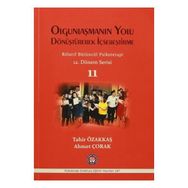 Olgunlaşmanın Yolu Dönüştürerek İçselleştirme - Rölatif Bütüncül Psikoterapi 11 - Tahir Özakkaş Ahmet Çorak
