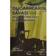Oligarkların Savaşı - Ulrich Heyden