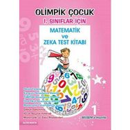 Olimpik Çocuk 1. Sınıflar İçin Matematik ve Zeka Test Kitabı-Altın Nokta Yayınları