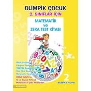 Olimpik Çocuk 2. Sınıflar İçin Matematik ve Zeka Test Kitabı BİLSEM’e Hazırlık - kollektif