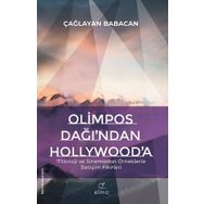 Olimpos Dağı'ndan Hollywood'a - Çağlayan Babacan
