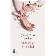 Olmayan Sevgili - Yasemin Pulat