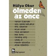 Ölmeden Az Önce - Hülya Okur