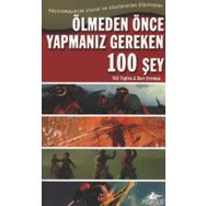 Ölmeden Önce Yapmanız Gereken 100 Şey - Neil Teplica Dave Freeman