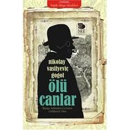 ÖLÜ CANLAR - NIKOLAY VASILYEVIÇ GOGOL (ISBN:9789755337180)
