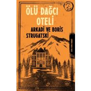 Ölü Dağcı Oteli Arkadi Strugatski İthaki Yayınları