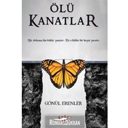 Ölü Kanatlar - Gönül Erenler