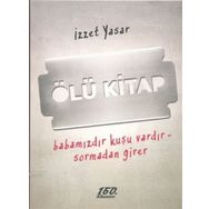 ÖLÜ KITAP - İZZET YASAR