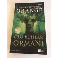 ÖLÜ RUHLAR ORMANI - JEAN-CHRISTOPHE GRANGE