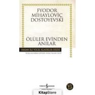 Ölüler Evinden Anılar-Dostoyevski