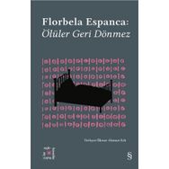 Ölüler Geri Dönmez - Everest Açıkhava 30 Florbela Espanca