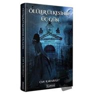 Ölüler Ülkesinde Üç Gün - Can Karabulut