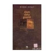 ÖLÜM DAHA GÜZELDİ - MEHMED NIYAZI