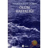Ölüm Hastalığı - Marguerite Duras