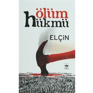 Ölüm Hükmü - Elçin Efendiyef