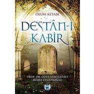 Ölüm Kitabı Destan-ı Kabir - Özer Şenödeyici