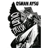 Ölüm Meleği - Osman Aysu