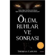 Ölüm, Ruhlar ve Sonrası - Theresa Caputo