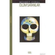 ÖLÜM SATANLAR - MEHMET CORAL