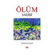 Ölüm Vadisi Soner Doğan