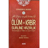 Ölüm ve Kabir Sualine Hazırlık - Zeynuddin El-Ma’beri