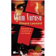 ÖLÜM VURUŞU - ELMORE LEONARD