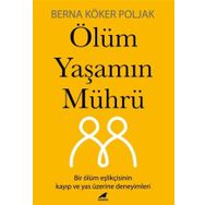 Ölüm Yaşamın Mührü Berna Köker Poljak