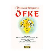 ÖLÜMCÜL DÜŞMAN ÖFKE - M. K. GUPTA