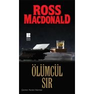 ÖLÜMCÜL SIR - ROSS MACDONALD