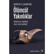 Ölümcül Yakınlıklar - Dorothy H. Crawford