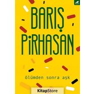 Ölümden Sonra Aşk / Barış Pirhasan
