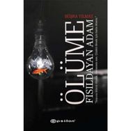 Ölüme Fısıldayan Adam Ciltli - Büşra Yılmaz