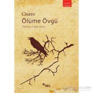 Ölüme Övgü - Marcus Tullius Cicero